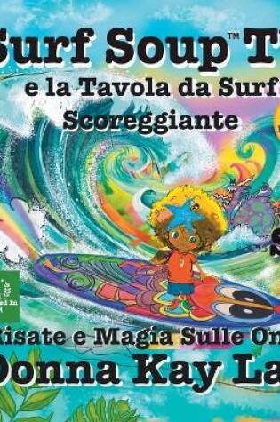 Cover of Surf Soup TV e la Tavola da Surf Scoreggiante