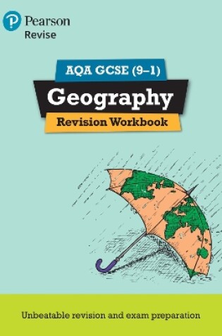 Cover of Pearson REVISE AQA GCSE Geography Revision Workbook: For 2025 and 2026 assessments and exams