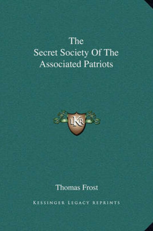 Cover of The Secret Society of the Associated Patriots