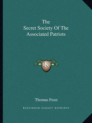 Book cover for The Secret Society of the Associated Patriots