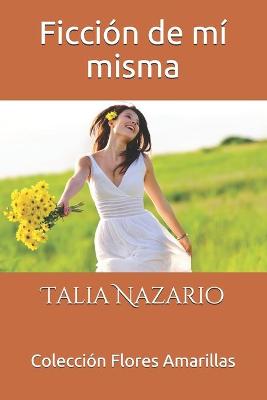 Cover of Ficción de mí misma