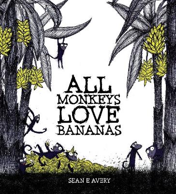 Book cover for All Monkeys Love Bananas