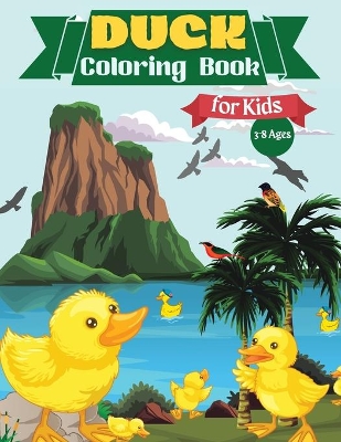 Book cover for Duck Coloring Book for Kids Ages 4-8