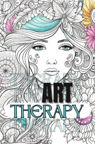 Cover of Art Therapy Coloring Book Large Print