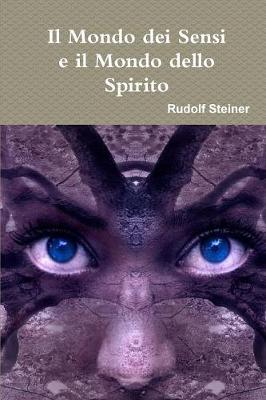 Book cover for Il Mondo dei Sensi e il Mondo dello Spirito