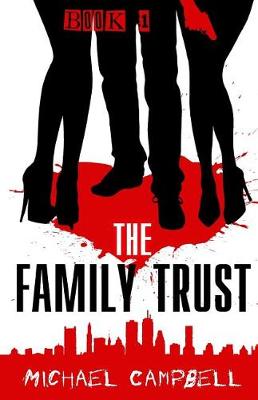 Book cover for The Family Trust Book 1