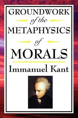 Book cover for Groundwork of the Metaphysics of Morals