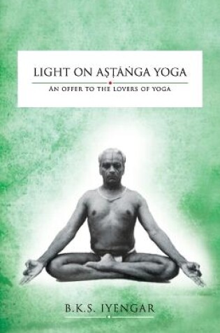 Cover of Light on Astanga Yoga