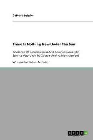 Cover of There Is Nothing New Under The Sun