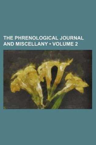 Cover of The Phrenological Journal and Miscellany (Volume 2)