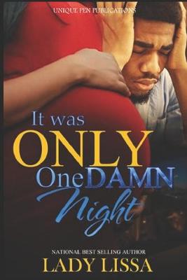 Cover of It Was Only One Damn Night