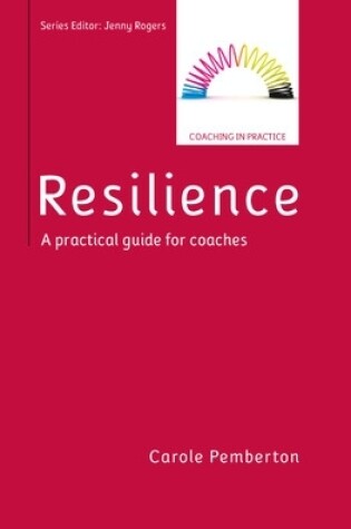 Cover of Resilience: A Practical Guide for Coaches