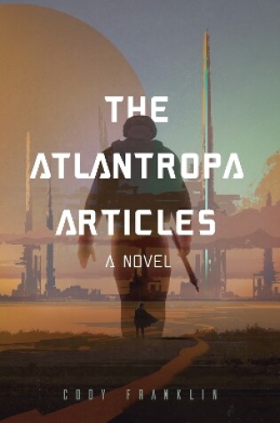 Cover of The Atlantropa Articles