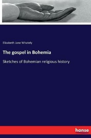 Cover of The gospel in Bohemia