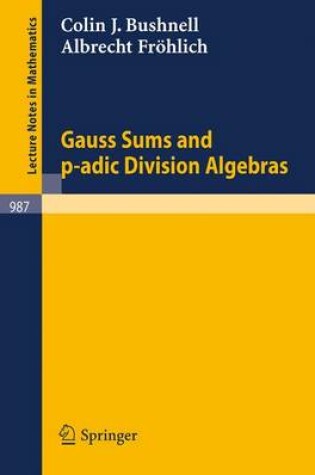 Cover of Gauss Sums and p-adic Division Algebras