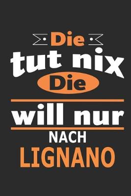 Book cover for Die tut nix Die will nur nach Lignano