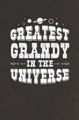 Cover of Greatest Grandy In The Universe