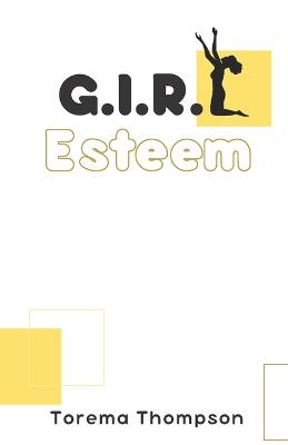 Book cover for G.I.R.L Esteem