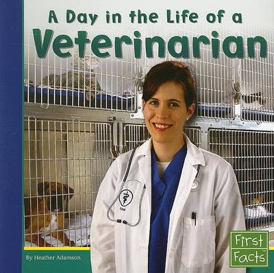 Book cover for A Day in the Life of a Veterinarian (Community Helpers at Work)