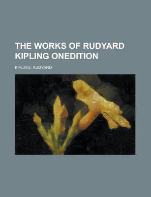 Book cover for The Works of Rudyard Kipling One Volume Edition