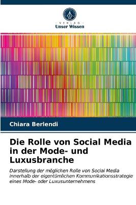 Book cover for Die Rolle von Social Media in der Mode- und Luxusbranche