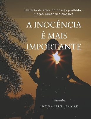 Book cover for A Inocência É Mais Importante