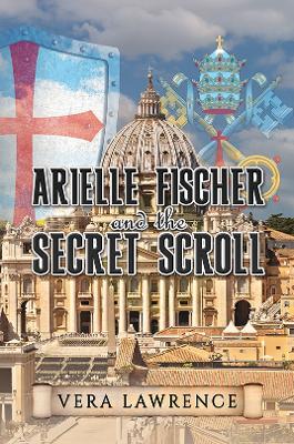 Book cover for Arielle Fischer and the Secret Scroll