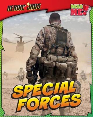 Book cover for Special Forces (Heroic Jobs)