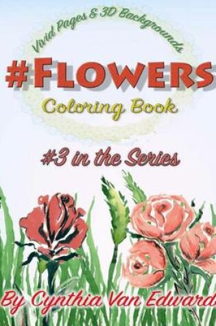 Cover of #Flowers #Coloring Book