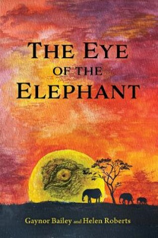 Cover of The Eye of the Elephant