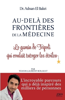 Book cover for Au-del� des Fronti�res de la M�decine