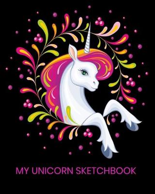 Book cover for My Unicorn Sketchbook