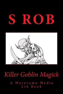 Book cover for Killer Goblin Magick