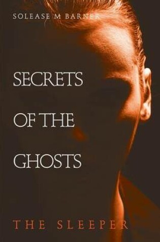 Cover of Secrets of the Ghosts