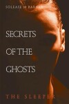 Book cover for Secrets of the Ghosts