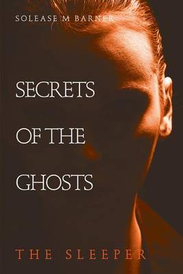 Cover of Secrets of the Ghosts