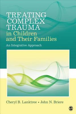 Book cover for Treating Complex Trauma in Children and Their Families