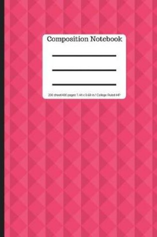 Cover of Composition Notebook - College Ruled 200 Sheets/ 400 Pages 9.69 by 7.44 -HP