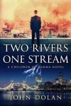 Book cover for Two Rivers, One Stream