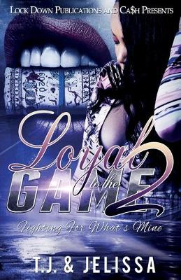 Book cover for Loyal to the Game 2