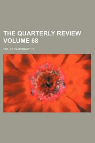 Cover of The Quarterly Review Volume 68