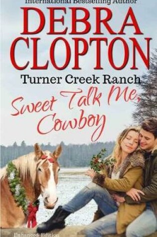 Cover of Sweet Talk Me, Cowboy
