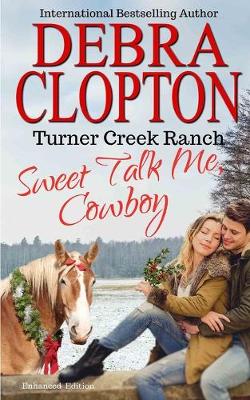 Book cover for Sweet Talk Me, Cowboy