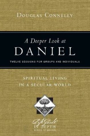 Cover of A Deeper Look at Daniel
