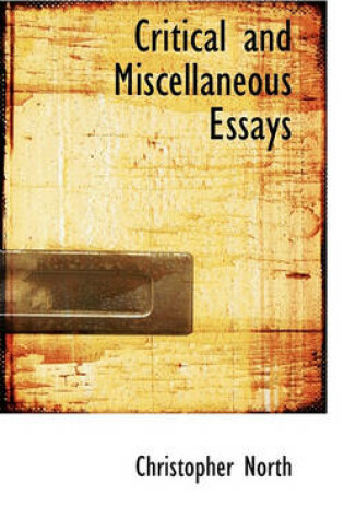 Cover of Critical and Miscellaneous Essays