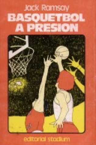 Cover of Basquetbol a Presion