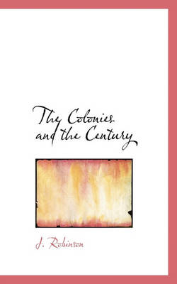 Book cover for The Colonies and the Century