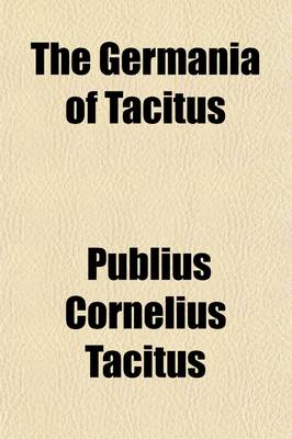 Book cover for The Germania of Tacitus