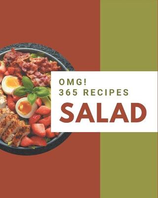 Book cover for OMG! 365 Salad Recipes