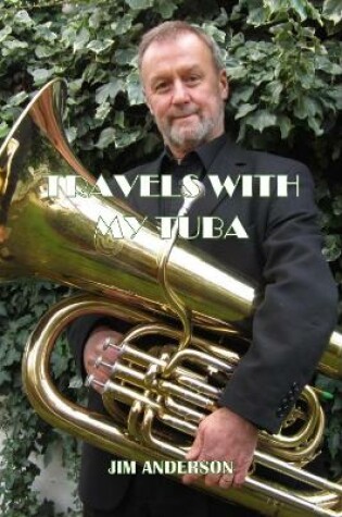 Cover of Travels With My Tuba